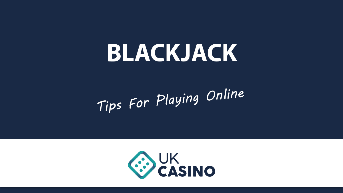 blackjack-tips-for-playing-online