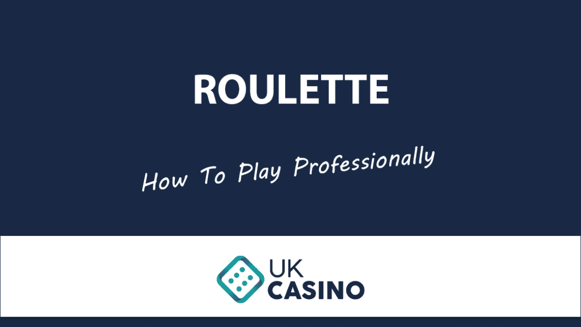 how-to-play-roulette-professionally