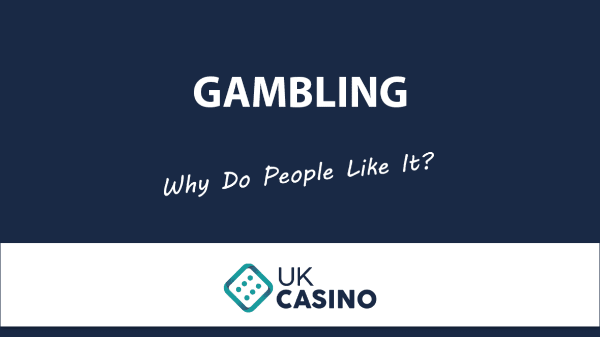 why-do-people-like-gambling