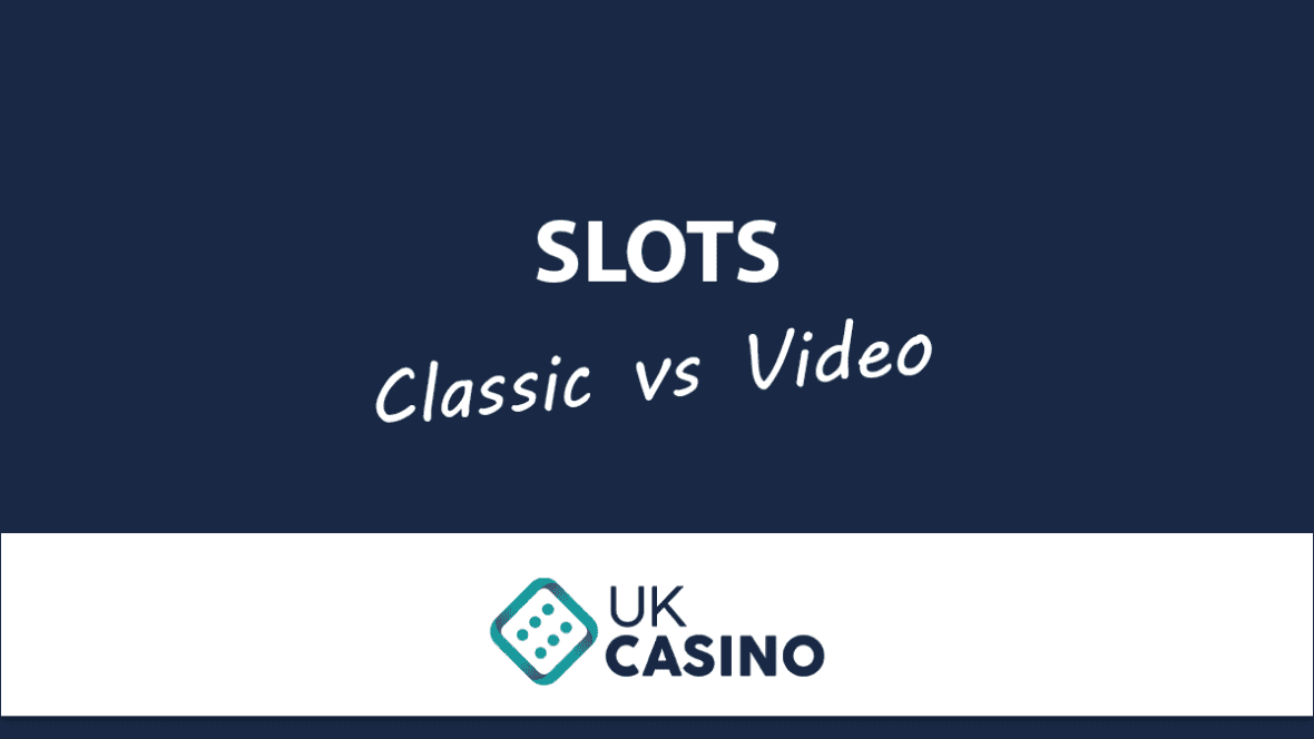 classic-slots-vs-video-slots