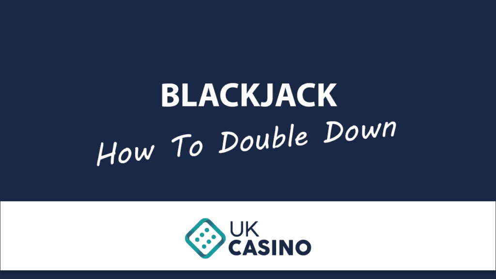 How To Double Down In Blackjack