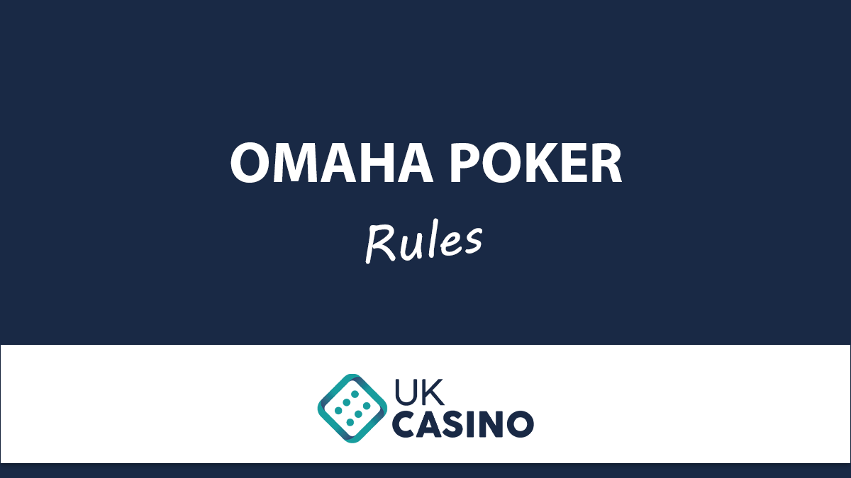 omaha-poker-rules-a-comprehensive-guide-ukcasino